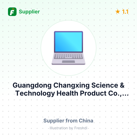 Guangdong Changxing Science & Technology Health Product Co., Ltd. – summary card, no photo uploaded yet