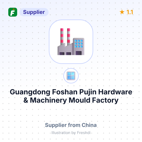 Guangdong Foshan Pujin Hardware & Machinery Mould Factory – summary card, no photo uploaded yet