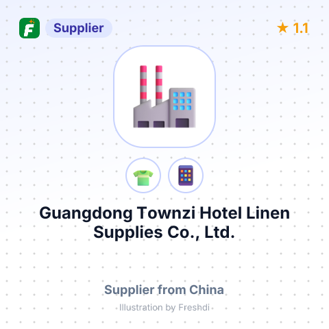 Guangdong Townzi Hotel Linen Supplies Co., Ltd. – summary card, no photo uploaded yet