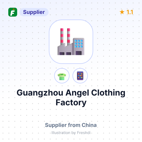 Guangzhou Angel Clothing Factory – summary card, no photo uploaded yet