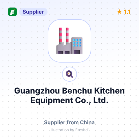 Guangzhou Benchu Kitchen Equipment Co., Ltd. – summary card, no photo uploaded yet