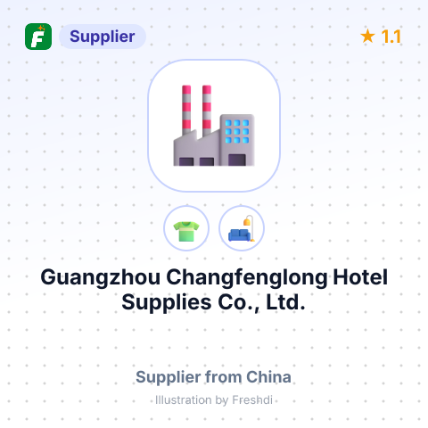 Guangzhou Changfenglong Hotel Supplies Co., Ltd. – summary card, no photo uploaded yet