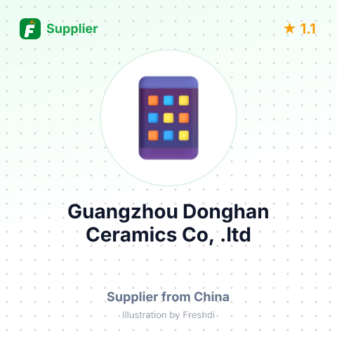 Guangzhou Donghan Ceramics Co, .ltd – summary card, no photo uploaded yet