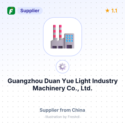 Guangzhou Duan Yue Light Industry Machinery Co., Ltd. – summary card, no photo uploaded yet