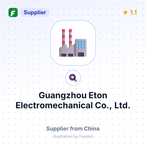 Guangzhou Eton Electromechanical Co., Ltd. – summary card, no photo uploaded yet
