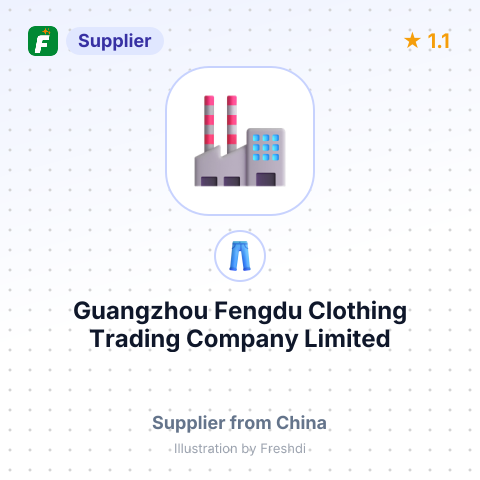 Guangzhou Fengdu Clothing Trading Company Limited – summary card, no photo uploaded yet