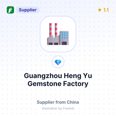 Guangzhou Heng Yu Gemstone Factory – summary card, no photo uploaded yet
