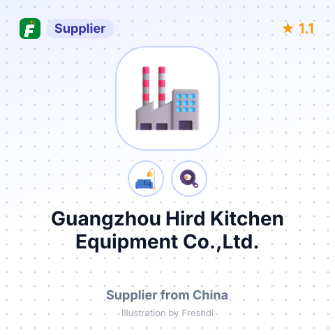 Guangzhou Hird Kitchen Equipment Co.,Ltd. – summary card, no photo uploaded yet