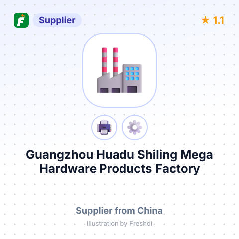 Guangzhou Huadu Shiling Mega Hardware Products Factory – summary card, no photo uploaded yet