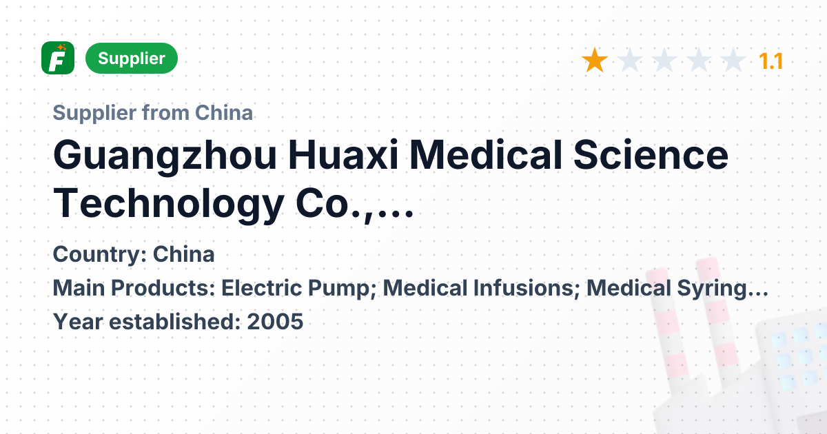 Guangzhou Huaxi Medical Science Technology Co.,... | Founded 2005 ...