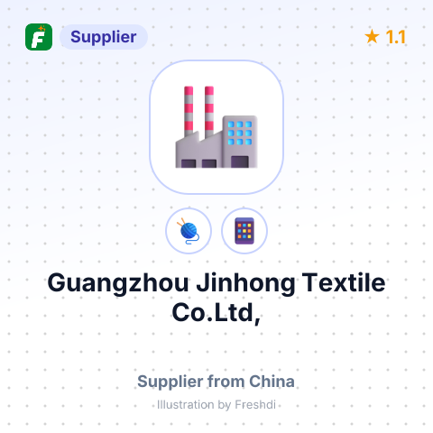 Guangzhou Jinhong Textile Co.Ltd, – summary card, no photo uploaded yet