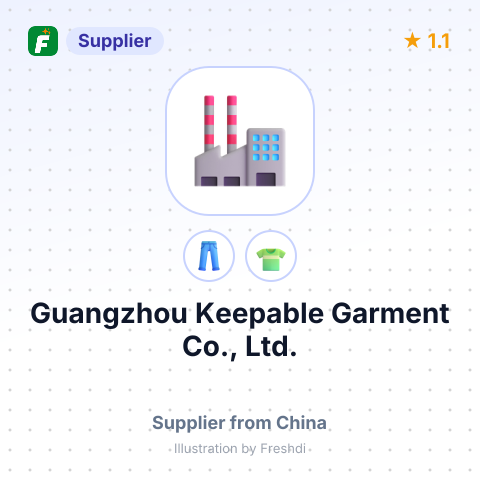 Guangzhou Keepable Garment Co., Ltd. – summary card, no photo uploaded yet
