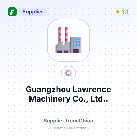 Guangzhou Lawrence Machinery Co., Ltd.. – summary card, no photo uploaded yet
