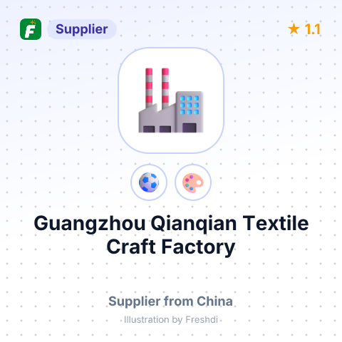 Guangzhou Qianqian Textile Craft Factory – summary card, no photo uploaded yet