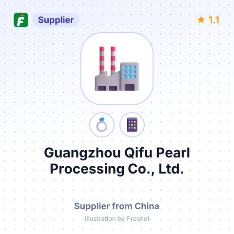 Guangzhou Qifu Pearl Processing Co., Ltd. – summary card, no photo uploaded yet