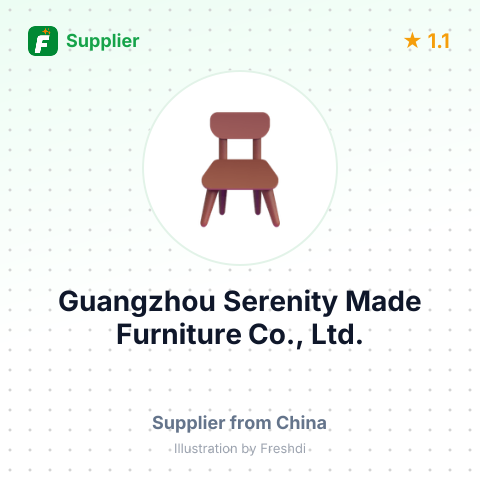 Guangzhou Serenity Made Furniture Co., Ltd. – summary card, no photo uploaded yet
