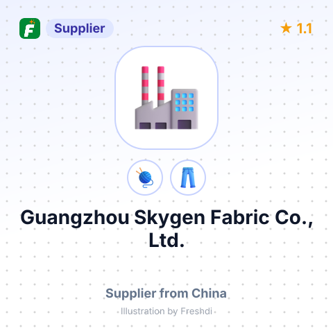 Guangzhou Skygen Fabric Co., Ltd. – summary card, no photo uploaded yet