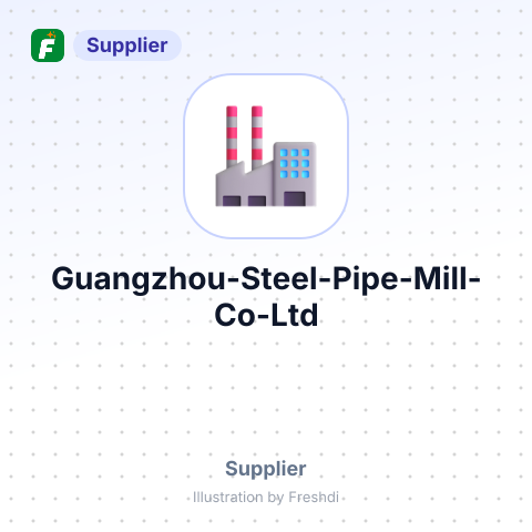 Guangzhou Steel Pipe Mill Co.Ltd – summary card, no photo uploaded yet