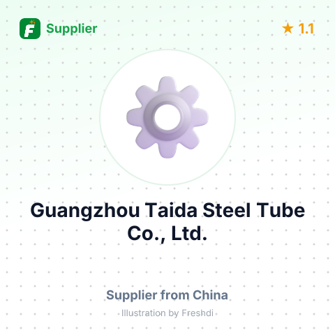 Guangzhou Taida Steel Tube Co., Ltd. – summary card, no photo uploaded yet