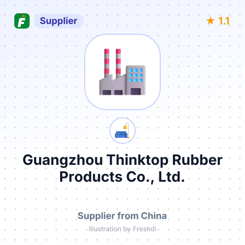 Guangzhou Thinktop Rubber Products Co., Ltd. – summary card, no photo uploaded yet