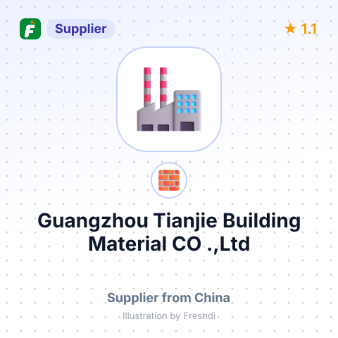 Guangzhou Tianjie Building Material CO .,Ltd – summary card, no photo uploaded yet
