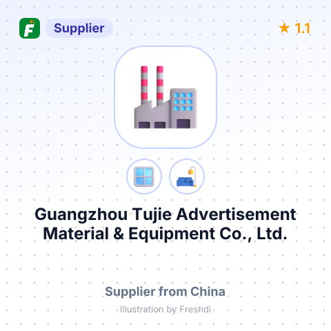 Guangzhou Tujie Advertisement Material & Equipment Co., Ltd. – summary card, no photo uploaded yet