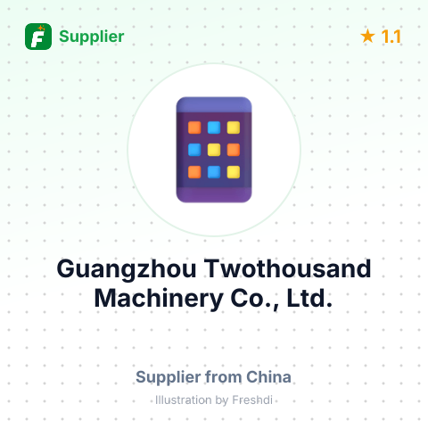 Guangzhou Twothousand Machinery Co., Ltd. – summary card, no photo uploaded yet