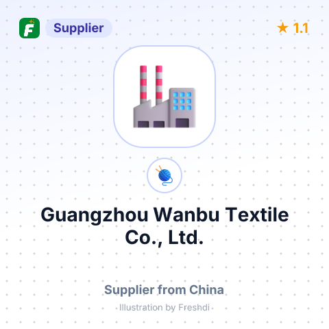 Guangzhou Wanbu Textile Co., Ltd. – summary card, no photo uploaded yet