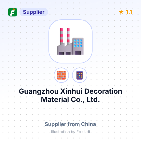 Guangzhou Xinhui Decoration Material Co., Ltd. – summary card, no photo uploaded yet