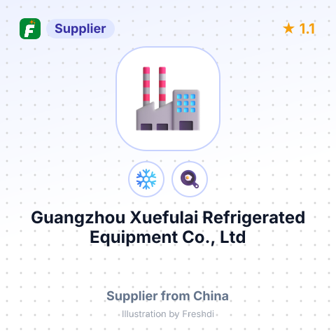 Guangzhou Xuefulai Refrigerated Equipment Co., Ltd – summary card, no photo uploaded yet