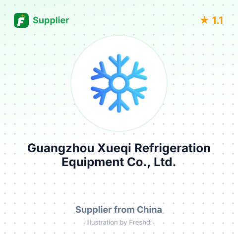 Guangzhou Xueqi Refrigeration Equipment Co., Ltd. – summary card, no photo uploaded yet