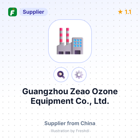 Guangzhou Zeao Ozone Equipment Co., Ltd. – summary card, no photo uploaded yet