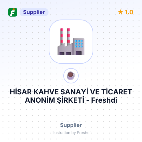 HİSAR KAHVE SANAYİ VE TİCARET ANONİM ŞİRKETİ – summary card, no photo uploaded yet