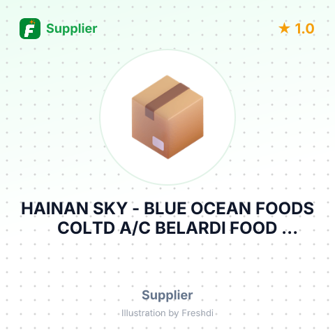 HAINAN SKY - BLUE OCEAN FOODS COLTD A/C BELARDI FOOD TRADING HAINAN CHINA REF - – summary card, no photo uploaded yet