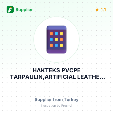 HAKTEKS PVCPE TARPAULIN,ARTIFICIAL LEATHER AND INDUSTRIAL TECHNICAL TEXTILES INC. – summary card, no photo uploaded yet