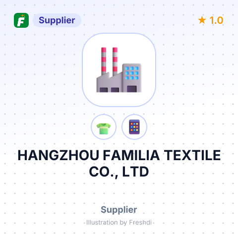HANGZHOU FAMILIA TEXTILE CO., LTD – summary card, no photo uploaded yet