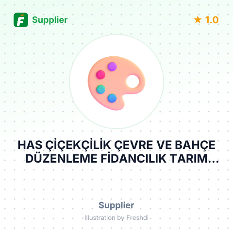 HAS ÇİÇEKÇİLİK ÇEVRE VE BAHÇE DÜZENLEME FİDANCILIK TARIM ÜRÜNLERİ SULAMA SİSTEMLERİ İTHALAT İHRACAT SANAYİ VE TİCARET LİMİTED ŞİRKETİ – summary card, no photo uploaded yet