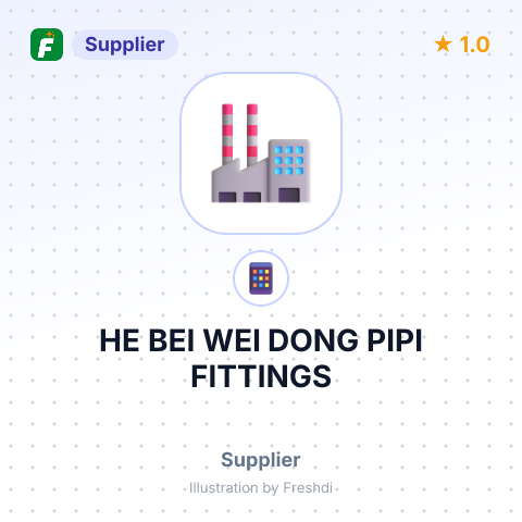 HE BEI WEI DONG PIPI FITTINGS – summary card, no photo uploaded yet