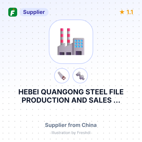 HEBEI QUANGONG STEEL FILE PRODUCTION AND SALES ... – summary card, no photo uploaded yet