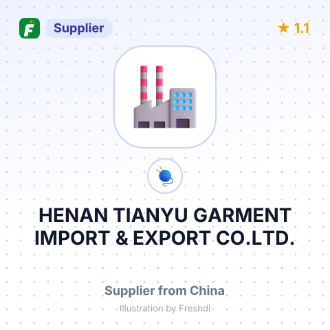 HENAN TIANYU GARMENT IMPORT & EXPORT CO.LTD. – summary card, no photo uploaded yet