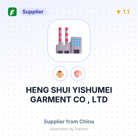 HENG SHUI YISHUMEI GARMENT CO , LTD – summary card, no photo uploaded yet