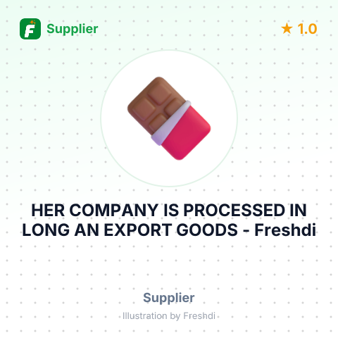 HER COMPANY IS PROCESSED IN LONG AN EXPORT GOODS – summary card, no photo uploaded yet