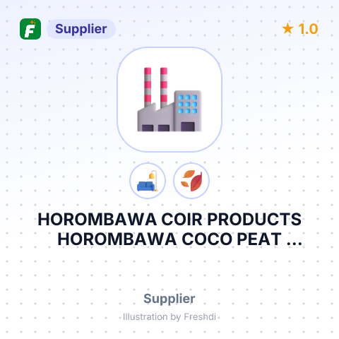 HOROMBAWA COIR PRODUCTS HOROMBAWA COCO PEAT FACTORY HEVANAGEDERA HOROMBAWA TSO- EREG DDC RMU ORDER – summary card, no photo uploaded yet