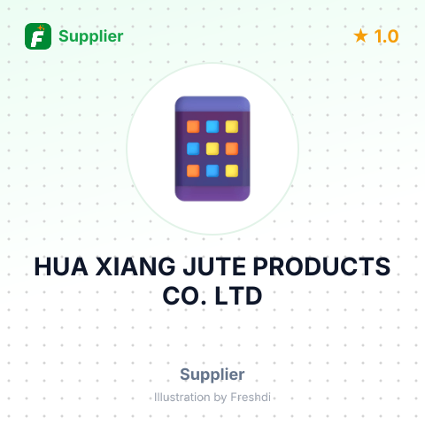HUA XIANG JUTE PRODUCTS CO. LTD – summary card, no photo uploaded yet