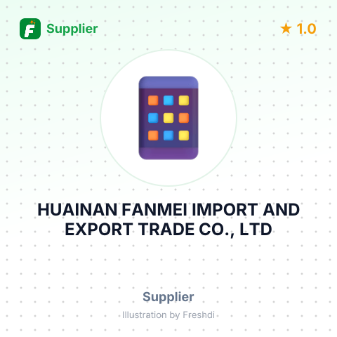HUAINAN FANMEI IMPORT AND EXPORT TRADE CO., LTD – summary card, no photo uploaded yet
