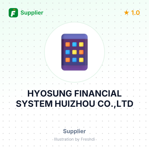 HYOSUNG FINANCIAL SYSTEM HUIZHOU CO.,LTD – summary card, no photo uploaded yet