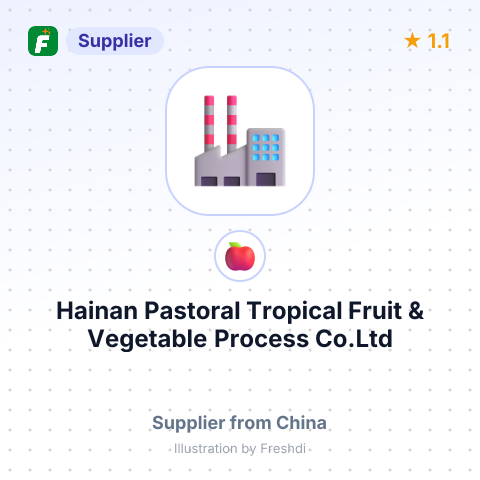 Hainan Pastoral Tropical Fruit & Vegetable Process Co.Ltd  – summary card, no photo uploaded yet