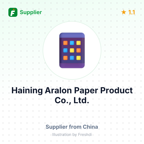 Haining Aralon Paper Product Co., Ltd. – summary card, no photo uploaded yet