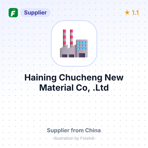 Haining Chucheng New Material Co, .Ltd – summary card, no photo uploaded yet