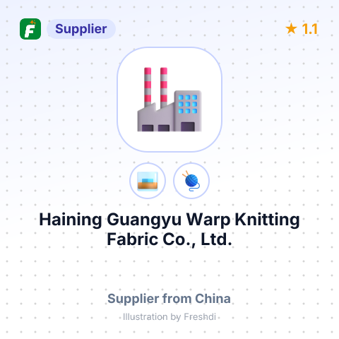 Haining Guangyu Warp Knitting Fabric Co., Ltd. – summary card, no photo uploaded yet